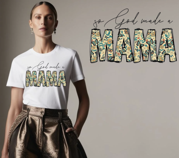 MOTHER, MOM, MOMMY, MAMA  Design on the item of your choice!  Lasting gift for any mother.   502-12 God Made me A Mama